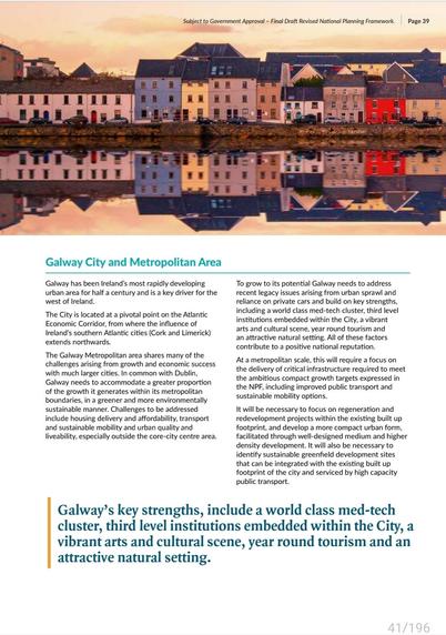 First of two pages on Galway City and Metropolitan Area which sets the context and talks about the legacy from urban sprawl and reliance on private cars and the need to meet ambitious compact growth targets including improved public transport and sustainable mobility options.