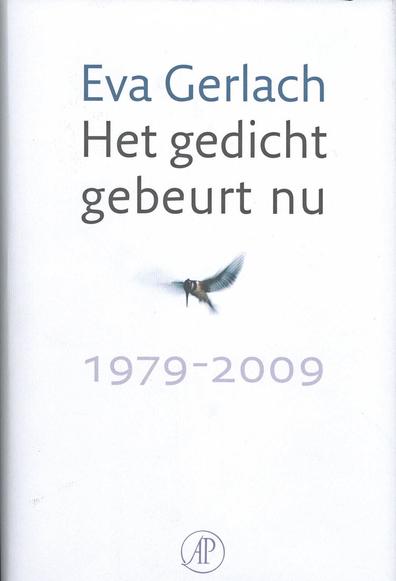 Omslag van de bundel "Het gedicht gebeurt nu 1979-2009" van Eva Gerlach, Arbeiderspers.