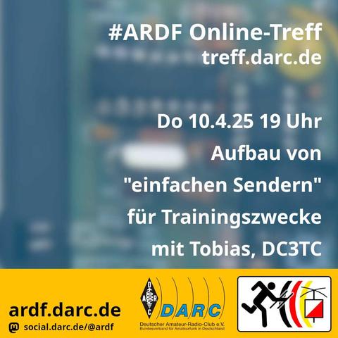 Einladungsbild zum ARDF-Online-Treff am 10. April 2025 19 Uhr. Tobias, Rufzeichen DC3TC, hält einen Impulsvortrag zum Thema "Aufbau von einfachen Peilsendern für Trainingszwecke".