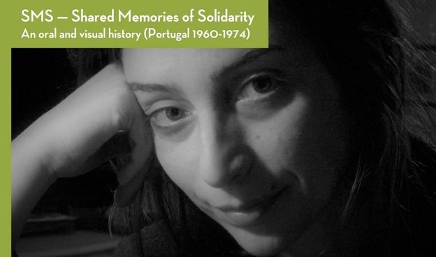 A photograph of Giulia Strippoli with the project title ("SMS - Shared Memories of Solidarity. An oral and visual history (Portugal 1960-1974)".