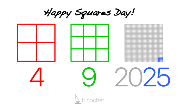 Happy Squares Day! 4, 9, and 25 (also, 2025) are perfect squares