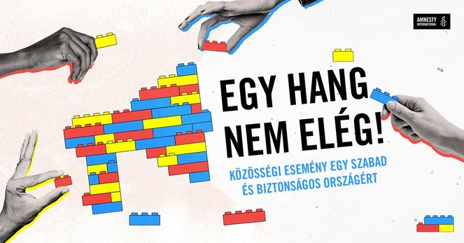 Egy hang nem elég! Közösségi esemény egy szabad és biztonságos országért