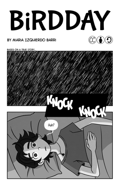 This is the first page of María Izquierdo Barri's comic 'Birdday'.

First panel has a static-like black and white background, interrupted by a second panel with loud Knocks.

Third panel has a person waking up in bed, saying 'huh?'