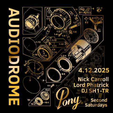SATURDAY APRIL 12 at PONY SEATTLE - NICK CARROLL | LORD PHATRICK | DJ SH1-TR