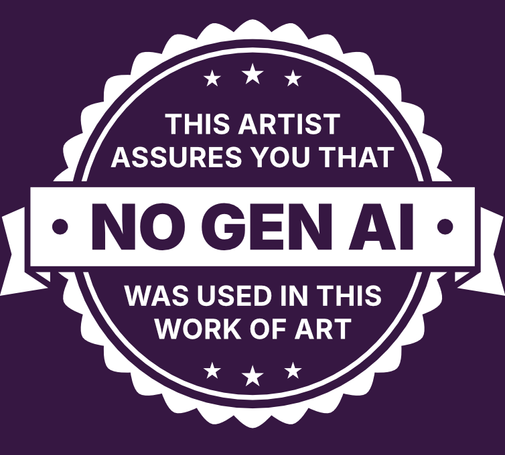 A seal of assurance that says "This artist assures you that no gen-AI was used in this work of art".