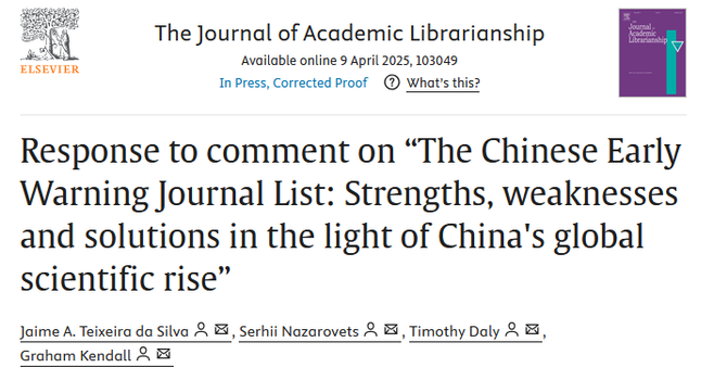 Teixeira da Silva, J. A., Nazarovets, S., Daly, T., & Kendall, G. (2025). Response to comment on “The Chinese Early Warning Journal List: Strengths, weaknesses and solutions in the light of China’s global scientific rise.” The Journal of Academic Librarianship, 103049. https://doi.org/10.1016/j.acalib.2025.103049