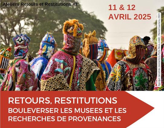 Affiche de "Retours, restitutions. Bouleverser les musées et les recherches de provenances"