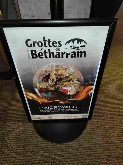 Pub pour visiter "l'incroyable grotte de Bétharram".