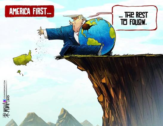 A cartoon depicts Trump standing on the edge of a cliff, holding a globe. The globe features the U.S. prominently, with a small representation of another territory teetering off the edge.