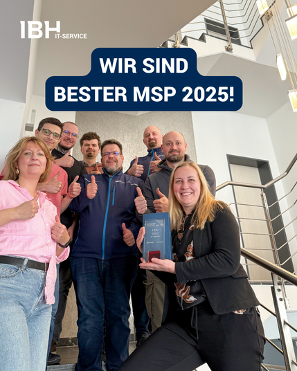 IBH Mitarbeiter mit der Auszeichnung Bester MSP 2025 von Channelpartner und Computerwoche
