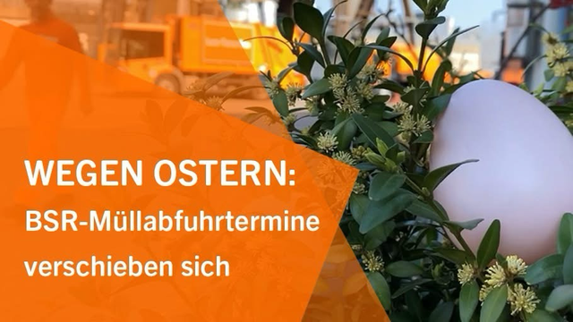 Wegen Ostern: BSR-Müllabfuhrtermine verschieben sich