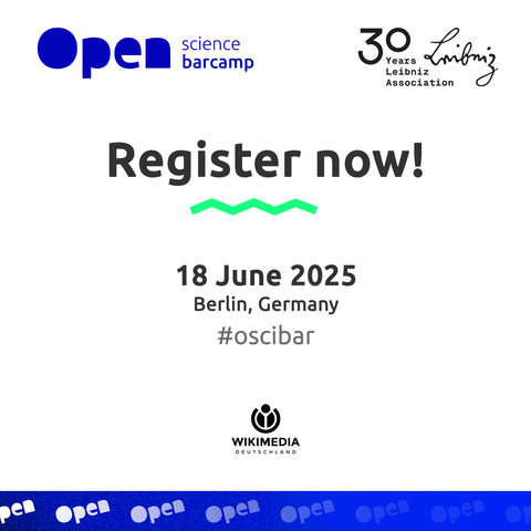 A white thumbnail that reads "Open Science barcamp
30 years Leibniz Association 
Register now! 18 June 2025 Berlin, Germany
#oscibar
Wikimedia Deutschland"