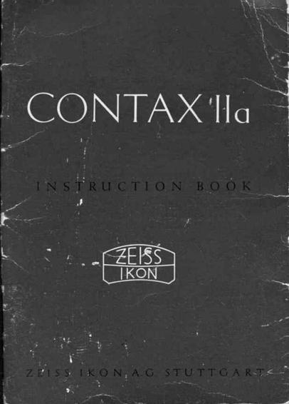 Cover of the Contax IIa instruction book by Zeiss Ikon.

Source: "Contax IIa - Instruction Book" (Zeiss Ikon AG Stuttgart). Licence: Presumed public domain / archive material.