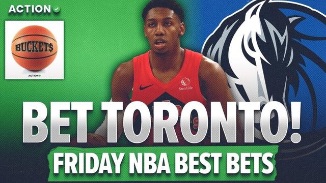 Why We're Betting on The Toronto Raptors to BEAT the Mavericks | Friday NBA Best Bets | Buckets