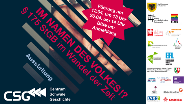 Flyer zur Ausstellung „Im Namen des Volkes - §175 StGB“, Motiv des Plakats sind zwei mit Handschellen gefesselte Hände. Rechts daneben die Logos der Unterstützer der Ausstellung, u.a. die Stadt Dortmund, der SLADO und das Schwule Netzwerk NRW