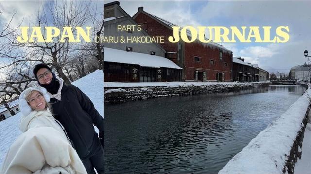 Japan Journals | part 6 | Otaru day trip, Hakodate sightseeing, sushi (ofc), and desserts!