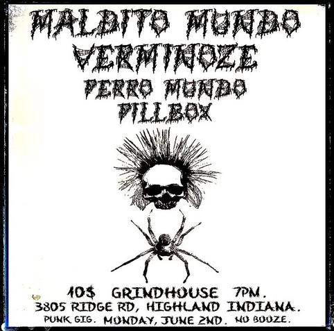 Maldito Mundo, Verminoze, Perro Mundo, & Pillbox in NWI