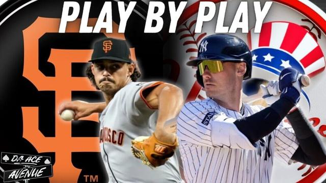San Francisco Giants vs New York Yankees | Play by Play