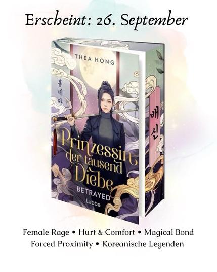 A book cover featuring the title "Prinzessin der tausend Diebe" by Thea Hong, illustrated with a central female character in a black outfit against a colorful background with clouds and a moon. The release date is highlighted as September 26