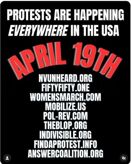 A graphic announcement for protests occurring across the USA on April 19th. 

It features large text urging participation, along with various website links for further information on the events. 
The background is black, with prominent red and white text.