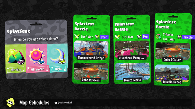 Splatoon 3 map rotation:

Splatfest Battle (Open): Turf War on Hammerhead Bridge and Robo ROM-en
Splatfest Battle (Pro): Turf War on Humpback Pump Track and Manta Maria