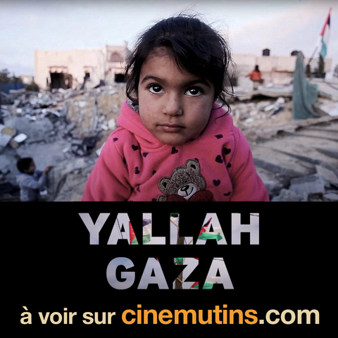 Yallah Gaza à voir sur cinemutins.com