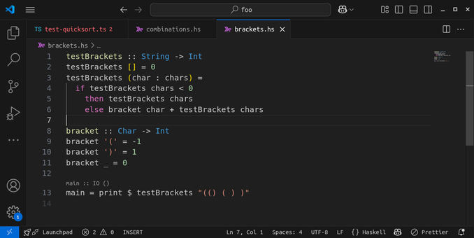 testBrackets :: String -> Int
testBrackets [] = 0
testBrackets (char : chars) =
  if testBrackets chars < 0
    then testBrackets chars
    else bracket char + testBrackets chars

bracket :: Char -> Int
bracket '(' = -1
bracket ')' = 1
bracket _ = 0

main = print $ testBrackets "(() ( ) )"