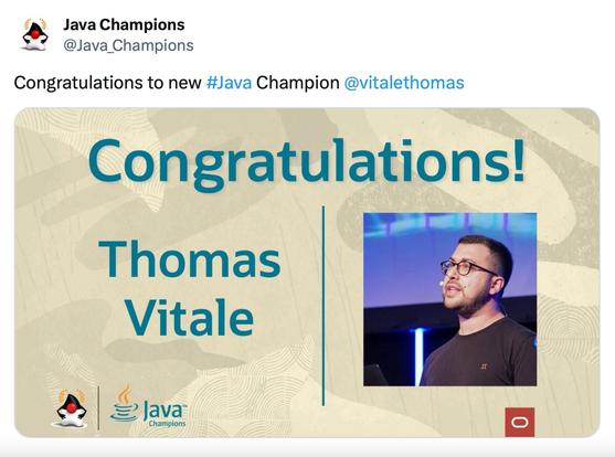 The Java Champions official account congratulates Thomas Vitale for becoming a Java Champion.