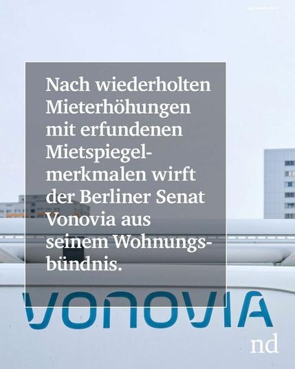 Nach wiederholten Mieterhöhungen mit erfundenen Mietspiegelmerkmalen wirft der Berliner Senat den Wohnungsriesen aus seinem Wohnungsbündnis.