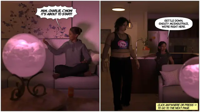 Jiya, Mim, and Charlie (an elf, a gnome and a half-ogre) settle down in their lounge room to watch the premiere episode of Charmed Away on their crystal ball.