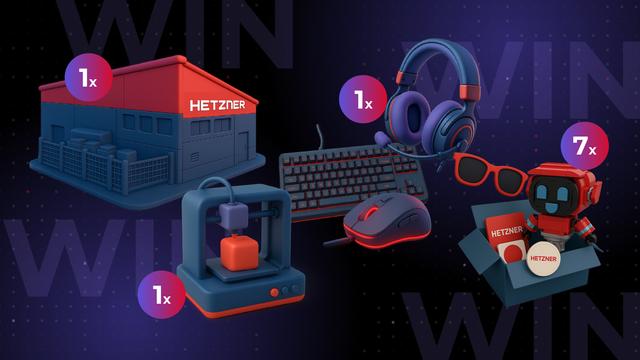You can see the prizes of this giveaway, which includes a visit to our data center park, a 3D printer, a gaming gadget set and Hetzner merchandise.
