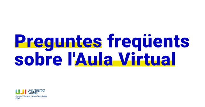 Preguntes freqüents sobre l'Aula Virtual