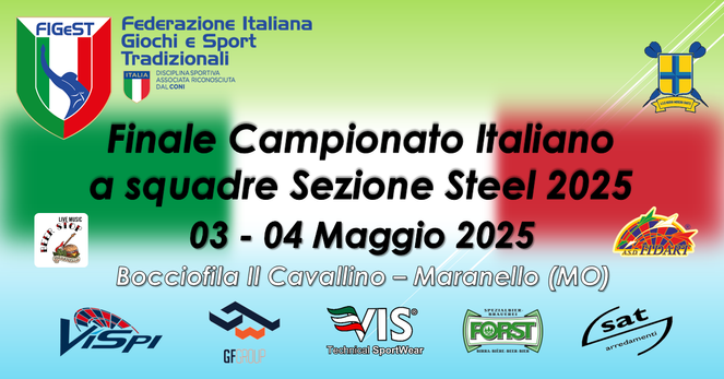 Finale Campionato Italiano a squadre 2025 Sez. Steel - Bocciofila Il Cavallino a Maranello (MO) dal 03 al 04 Maggio 2025.