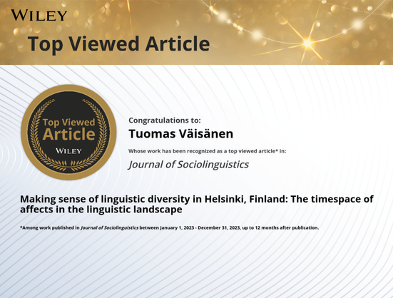 The certificate I received for the award. It is for the article "Making sense of linguistic diversity in Helsinki, Finland: The timespace of affects in the linguistic landscape"