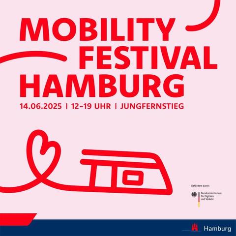 Plakat des Mobility Festivals Hamburg.
14.5.25 12-19 Uhr auf dem Jungfernstieg.