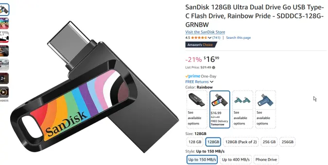 Sandisk Ultra Dual Drive go, in Rainbow colors, it has a USB C and A on each side, and the little slider that goes over one of the bits is colored in a progressive rainbow-esque way.