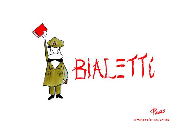 Karikatur. Ein Männchen mit Schnauzbart trägt olivgrüne Kleidung und eine Ballonmütze mit aufgedrucktem roten Stern. Es hält ein rotes Buch in die Höhe. Neben dem Männchen steht in roiter Schrift BIALETTI.