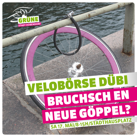 Bruchsch en neue Göppel? Am 17. Mai führen wir wieder die #Velobörse #Dübendorf auf dem Stadthausplatz durch. 🚲🚲🚲💚
https://gruene-duebi.ch/veranstaltung/velo-d