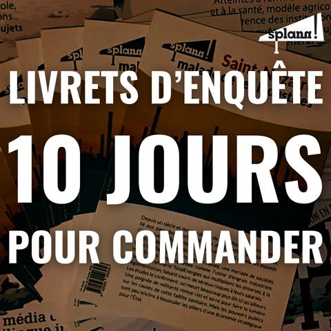 Plus que 10 jours pour commander les livrets d'enquête de "Splann !".