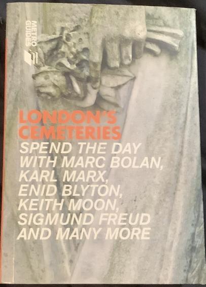 The cover of my copy of a guidebook to London’s cemeteries by Darren Beach
