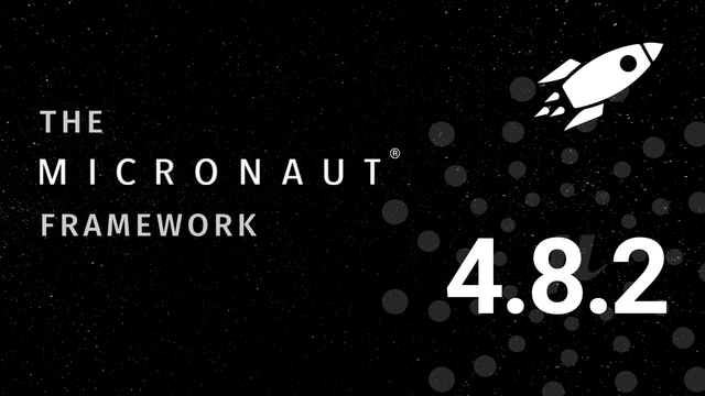 Micronaut Framework 4.8.2