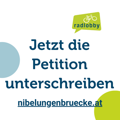 Infobild: Jetzt die Petition unterschreiben nibelungenbruecke.at