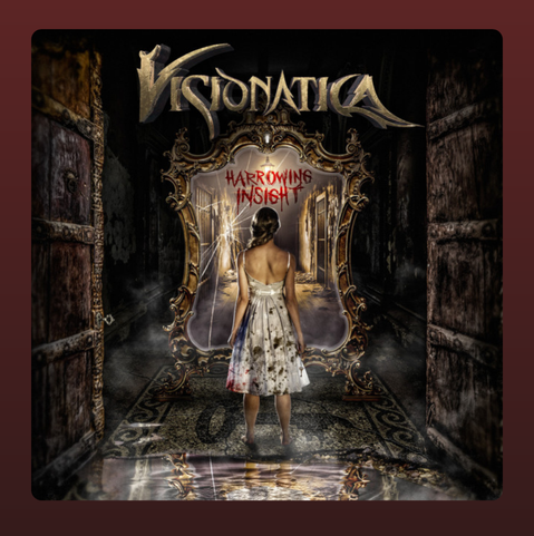 The album cover for Harrowing Insight by Visionatica features a haunting, surreal scene. At the center, a young woman in a white, blood-stained dress stands barefoot in front of an ornate, baroque-style mirror. Her back is turned to the viewer as she stares into the mirror, which reflects a dark, ominous hallway lined with decaying walls and flickering lights. The title "Harrowing Insight" is written in blood-red, smeared letters across the mirror's glass. The atmosphere is eerie and gothic, enhanced by the dim lighting and cracked, worn textures of the surrounding room. The band's logo, Visionatica, appears at the top in a metallic, stylized font that suggests a symphonic metal or dark fantasy theme.