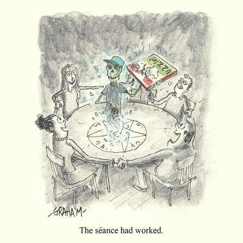 A cartoon illustration of happy people conducting a seance as a ghost appears at their table with a pizza. Caption reads "The seance had worked."
