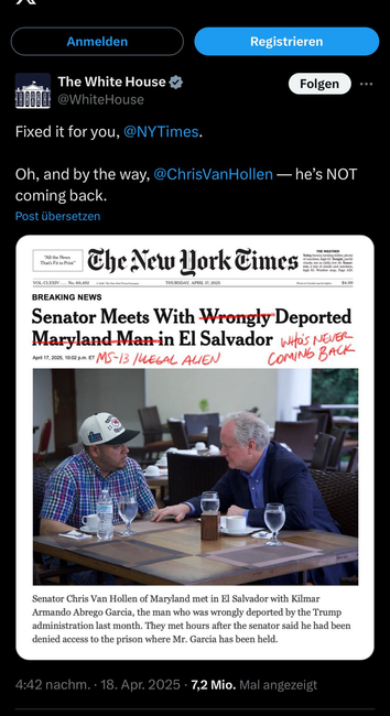 Screenshot of tweet by White House-Account on X, stating „Fixed it for you, New York Times. Oh, and by the way, Chris Van Hollen — he’s NOT coming back.”