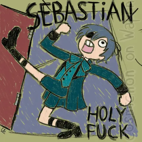 Digital roughly colored doodle of Our Ciel Phantomhive from Black Butler, drawn in cartoony style. He is kicking a door open and barging into a room while yelling "SEBASTIAN, HOLY FUCK"