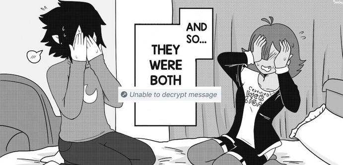 Two distressed people on a bed covering their faces, "And so... they were both (visibly edited) unable to decrypt message"