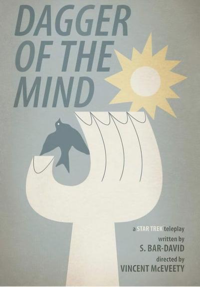 A poster for the Star Trek episode, Dagger of the Mind, done in overall baby blue colored tones, featuring a hand rising up to grasp a fleeing dove.