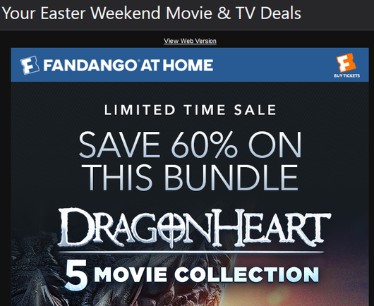 screenshot of an email I got from Fandango saying they have a deal on the *5* dragonheart movies!