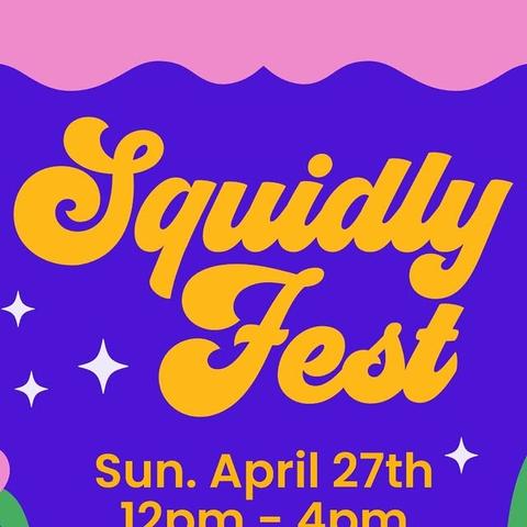 Squidly Fest